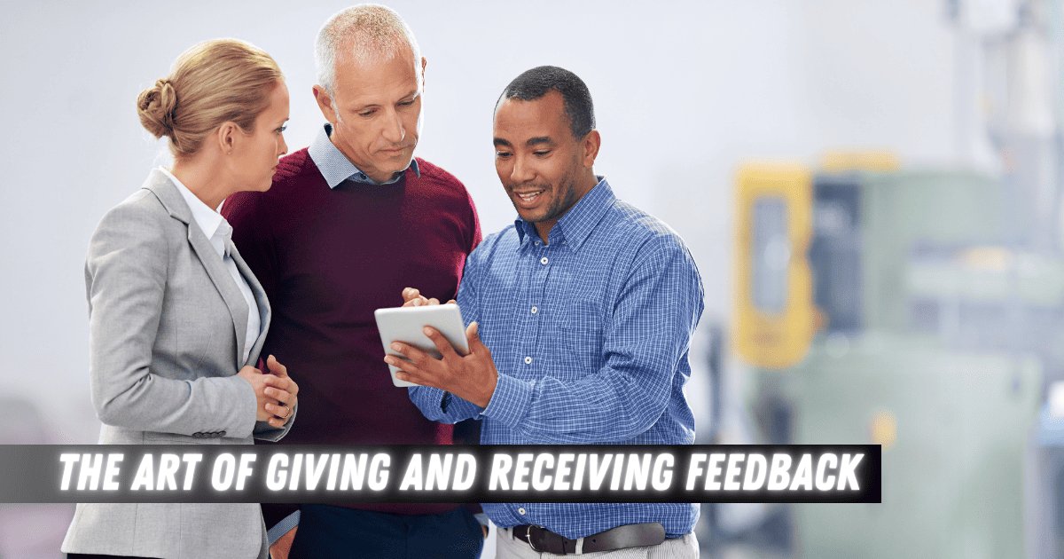 Giving and Receiving Feedback Without Making It Personal